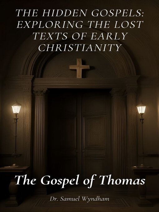 Title details for The Gospel of Thomas by Dr. Samuel Wyndham - Wait list